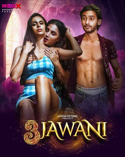 3 Jawani (2023) MoodX S01E01 